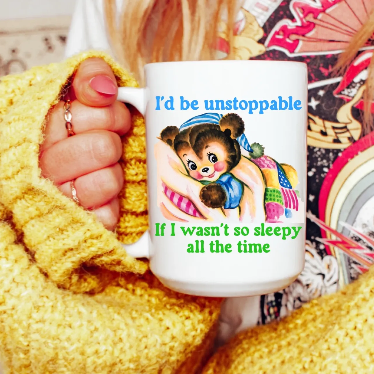 I'd Be Unstoppable Mug - 11oz